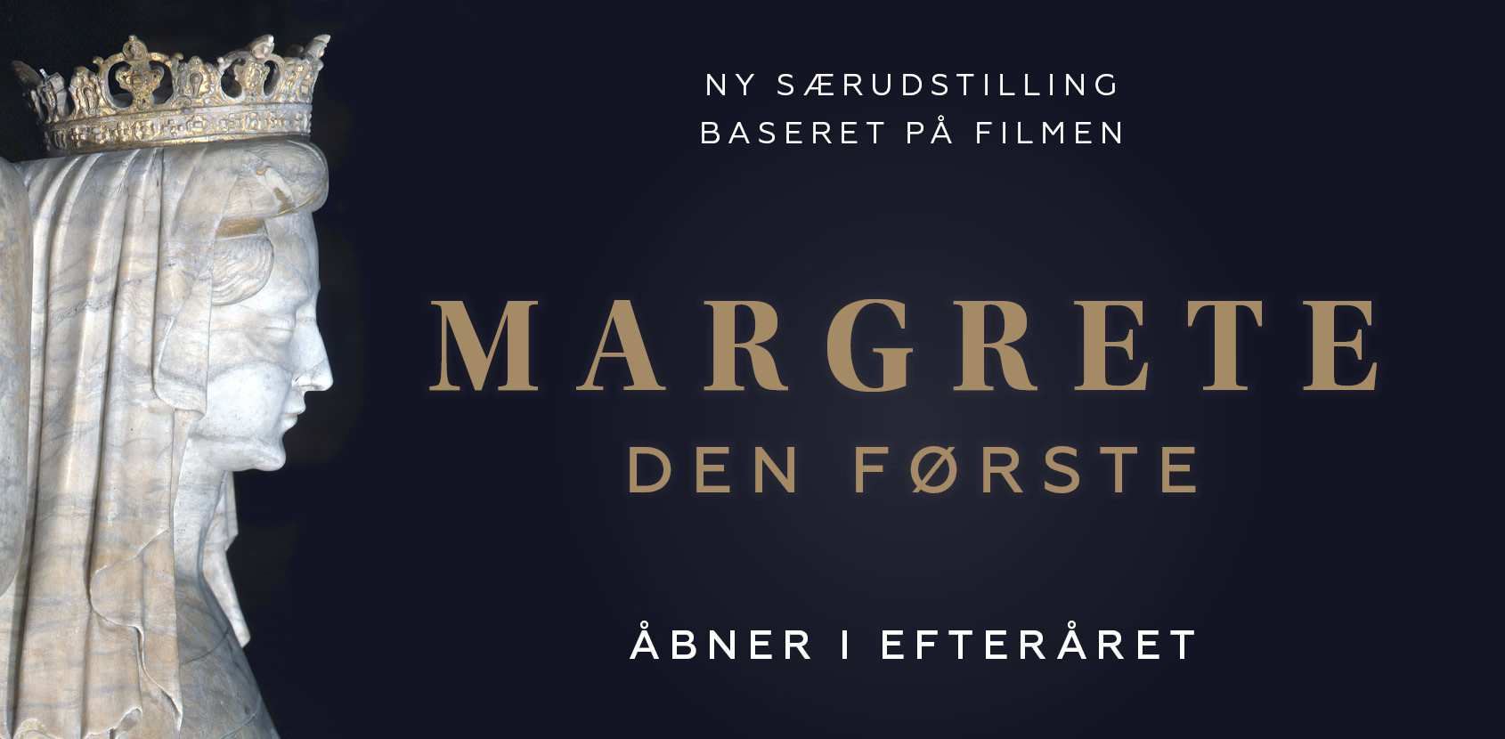 Margrete den første udstillng Margrete den første udstilling 1690x830