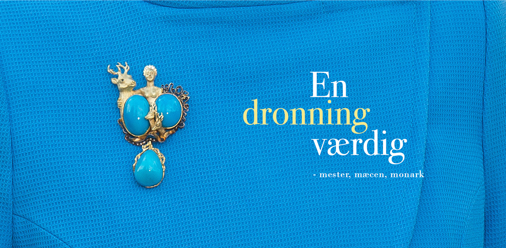 Særudstilling: En dronning værdig En Dronning Værdig web2_1690 u url
