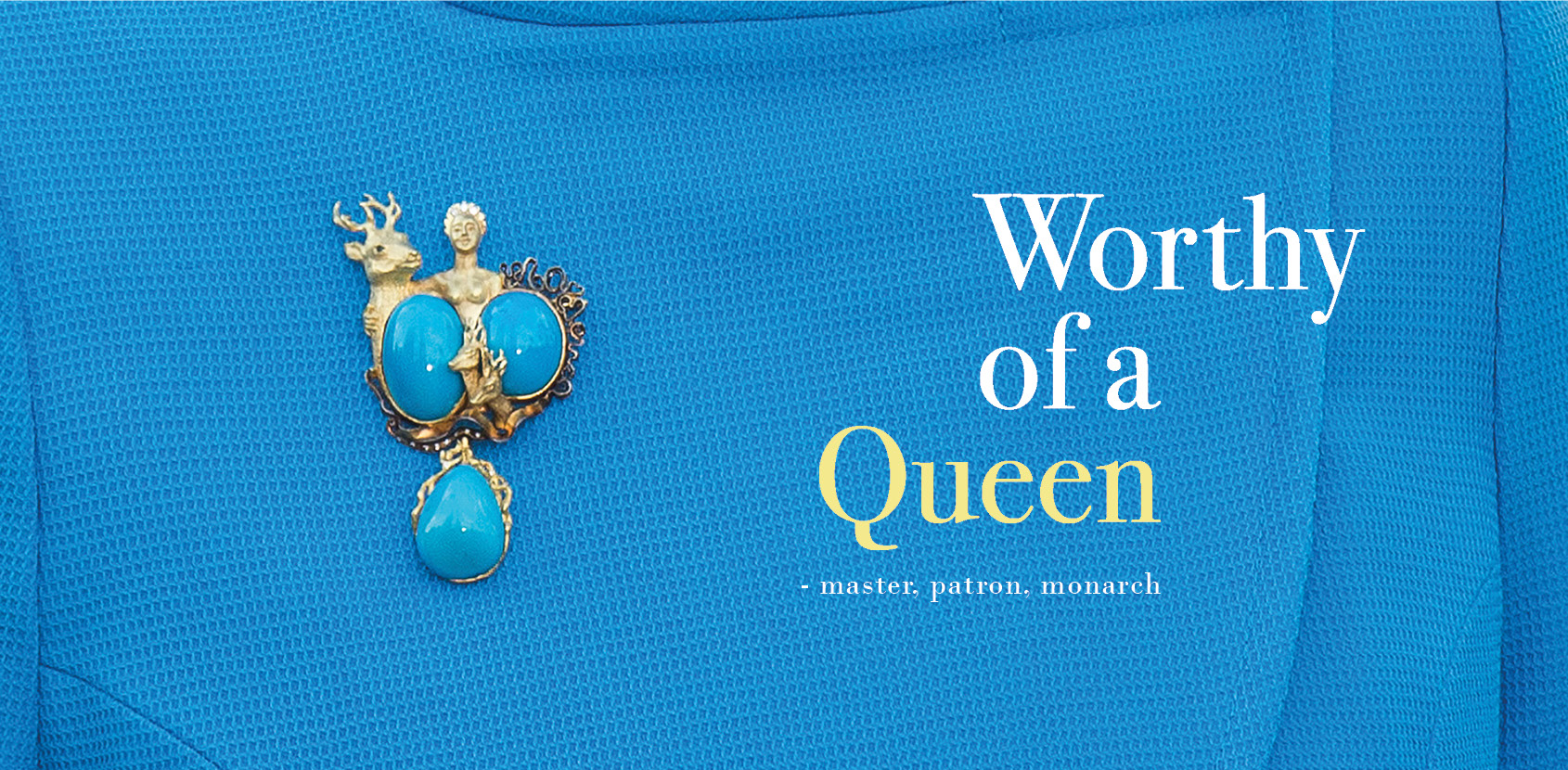 Temporary exhibit: Worthy of a Queen Worthy of a Queen Christiansborg Palace_1690